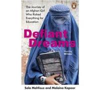 Defiant Dreams by Malaina Kapoor Malaina Kapoor (Auteur)