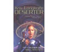 Mike Shepherd – Kris Longknife: Deserter – Ace