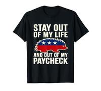 Defiant Libertarian Porcupine Stay Out of My Paycheck Humour T-Shirt