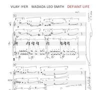 Vijay Iyer & Wadada Leo Smith – Defiant Life – CD