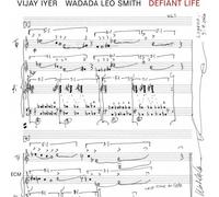 Defiant Life by Vijay Iyer & Wadada Leo Smith [CD] NEUF