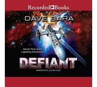 Defiant (The Lightship Chronicles Series)