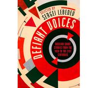 Defiant Voices: Russian Short Stories from the 19th to the 21st Centuries