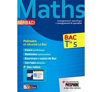 DéfiBac Terminale S Maths Cours-Méthodes-Exercices