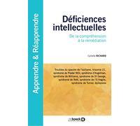 Déficiences intellectuelles: De la compréhension à la prise en charge