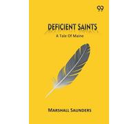 Deficient SaintsA Tale Of Maine (Edition1)
