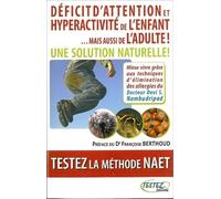Déficit d'attention et hyperactivité de l'enfant...
