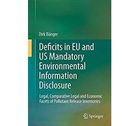 Deficits In Eu And Us Mandatory Environmental Information Disclosure