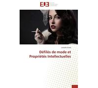 Défilés de mode et Propriétés Intellectuelles