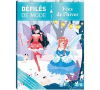 Clémentine Dérodit – Défilés de mode : Fées de l'hiver – Document jeunesse – Broché