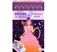 Défilés de mode – Princesses astro – Deux Coqs d'Or – Relié – 21 modèles, +180 autocollants