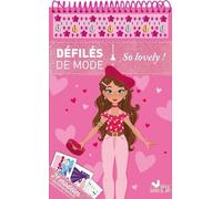 Maria Lia Malandrino – Défilés de mode : So lovely ! – 21 modèles + 260 autocollants – Relié
