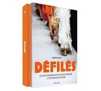 Hélène Guillaume – Défilés – Les 100 événements qui ont marqué l'histoire de la mode – broché