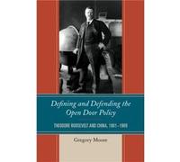 Defining and Defending the Open Door Policy by Moore & Gregory & Director & Center for Inte Dr Gregory Moore, (Auteur)