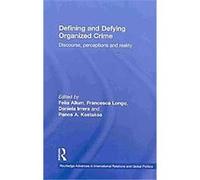 Defining and Defying Organised Crime Felia Allum (Auteur)