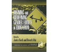 Defining and Redefining Gender Equity in Education, Research on Women and Education, V. 1
