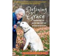 Defining Grace: Showing Up with the Gift of Divine Mischief