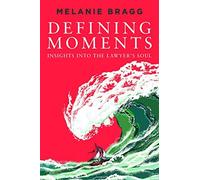 Defining Moments: Insights Into The Lawyer's Soul