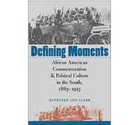 Defining Moments Kathleen Ann Clark (Auteur)