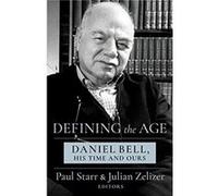 Defining the Age - Julian E. Zelizer - Columbia University Press - Livre en Anglais - Paperback Julian E. ZelizerJulian E. Zelizer (Auteur)