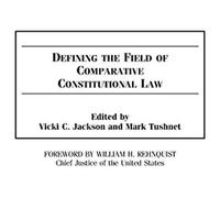 Defining The Field Of Comparative Constitutional Law