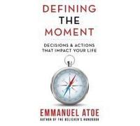 Defining The Moment