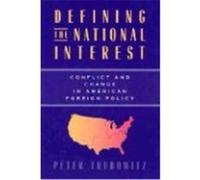 Defining the National Interest, American Politics and Political Economy Series Peter Trubowitz (Auteur)
