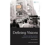 Defining Visions Mary Ann Watson (Auteur)