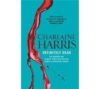 Definitely Dead (Sookie Stackhouse 06) (Mass Market Paperback) Charlaine Harris, (Auteur)