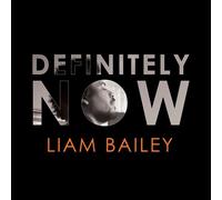 Liam Bailey – Definitely Now – CD