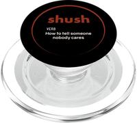 Définition Amusante du Dictionnaire Shush Dites à Quelqu'un Que Personne ne s'en Soucie PopSockets PopGrip pour MagSafe