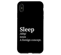 Définition Amusante : Le Sommeil, Un Concept étranger, l'insomnie des Nouveaux Parents Coque pour iPhone XS Max