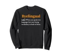 Définition byelingue Enseignant Bilingue Cours de Langue Humour Sweatshirt