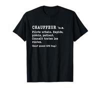 Définition Chauffeur Humour Citation Drôle Homme Métier T-Shirt