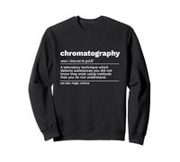 Définition de chromatographie HPLC Sweatshirt