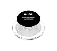Définition de G-Ma comme Grand-mère mais Plus Cool pour Les Grands-Parents PopSockets PopGrip pour MagSafe