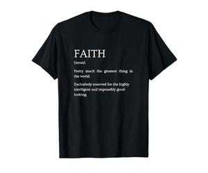 Définition de la Foi - Explication Amusante de Foi Sarcastique T-Shirt