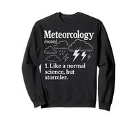 Définition de la météorologie Drôle Science Météo Humour Blague Sweatshirt