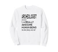Définition de l'archéologue - Artefacts d'histoire d'archéologie drôles Sweatshirt
