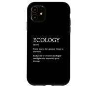 Définition de l'écologie - Explication Amusante de l'écologie Sarcastique Coque pour iPhone 11