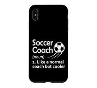 Définition de l'entraîneur de Football comme Un entraîneur Normal mais Plus Cool Coque pour iPhone XS Max