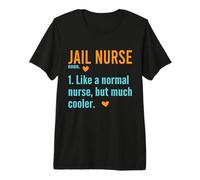 Définition de l'infirmière en Prison Signification des Soins pénitentiaires correctifs T-Shirt Haut de Gamme