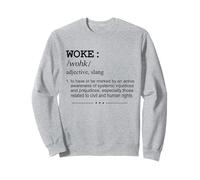 Définition de Woke Sweatshirt