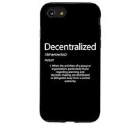 Définition décentralisée Open Source P2P Décentralisation Coque pour iPhone SE (2020) / 7/8