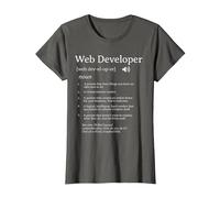 Définition du développeur Web Appréciation des employés T-Shirt, Femme, Asphalte, XS