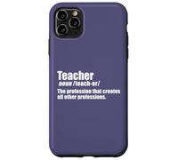 Définition du Dictionnaire des Enseignants La Profession crée Un Autre mème Coque pour iPhone 11 Pro Max