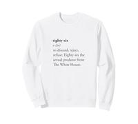 Définition du Dictionnaire Eighty-Six Design Militant Politique Sweatshirt