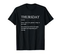 Définition du jeudi - Explication drôle du jeudi Sarcastique T-Shirt