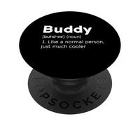 Définition du nom de Copain Boys Funny Cool Normal Person PopSockets PopGrip Adhésif