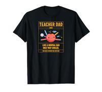 Définition du père Enseignant comme Un père Normal, Rien Que Plus Cool T-Shirt Graphique avec Valeur